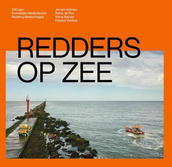 Redders op zee – 200 jaar Koninklijke Nederlandse Redding Maatschappij -   (ISBN: 9789464941036)