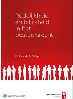 Redelijkheid en billijkheid in het bestuursrecht