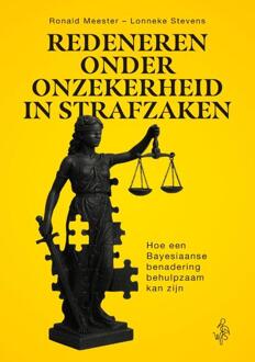 Redeneren onder onzekerheid in strafzaken - Lonneke Stevens, Ronald Meester (ISBN: 9789493458031)