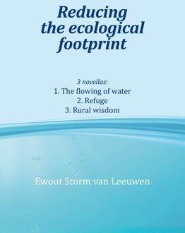 Reducing the ecological footprint - Ewout Storm van Leeuwen - ebook