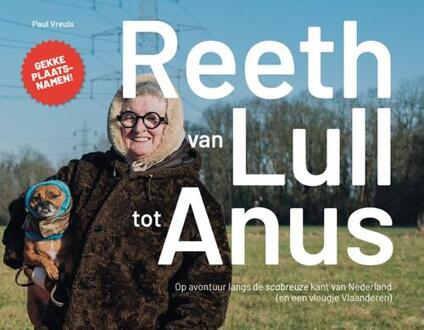 Reeth: Van Lull Tot Anus - Paul Vreuls