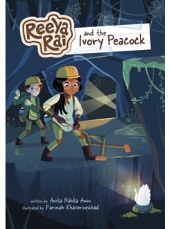 Reeya Rai And The Ivory Peacock - Reeya Rai: Adventurous Inventor - Amin, Anita Nahta