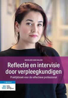 Reflectie En Intervisie Door Verpleegkundigen - Nicolien van Halem