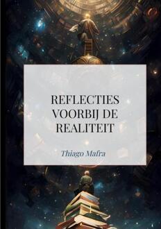 Reflecties Voorbij De Realiteit - Thiago Mafra