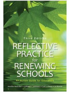 Reflective Practice for Renewing Schools