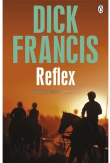 Reflex - Francis Thriller - Dick Francis