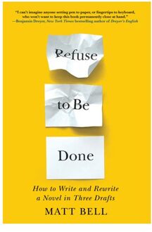 Refuse To Be Done - Matt Bell