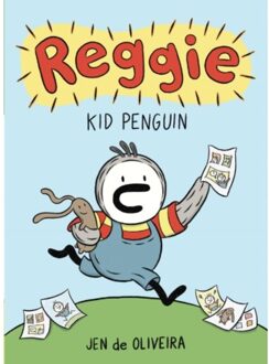 Reggie: Kid Penguin (A Graphic Novel) - Reggie - Oliveira, Jennifer de
