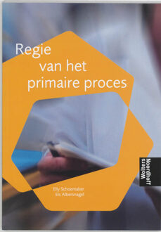 Regie van het primaire proces - Boek Elly Schoemaker (900161762X)