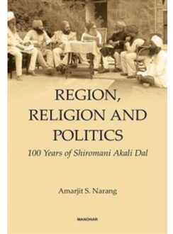 Region, Religion And Politics - Amarjit S. Narang