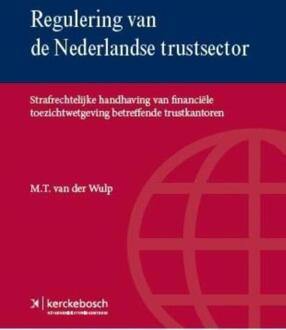 Regulering van de Nederlandse trustsector - Boek M.T. van der Wulp (9067205389)