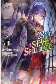 Reign Of The Seven Spellblades, Vol. 8 (Light Novel) - Reign Of The Seven - Andrew Cunningham