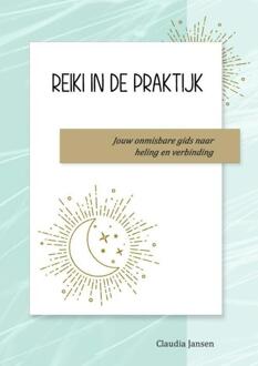 Reiki in de praktijk -  Claudia Jansen (ISBN: 9789465313078)
