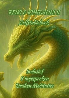 Reiki & Kundalini II Zelfstudieboek -  Margret Pouwer (ISBN: 9789083564517)