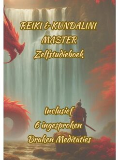 Reiki & Kundalini Master Zelfstudieboek - Reiki & Kundalini Serie - Margret Pouwer