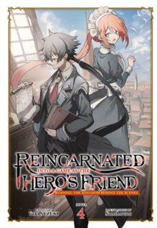 Reincarnated Into A Game As The Hero's Friend: Running The Kingdom Behind The Scenes (Light - Yuki Suzuki