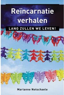 Reincarnatieverhalen - Boek Marianne Notschaele-den Boer (9020208942)
