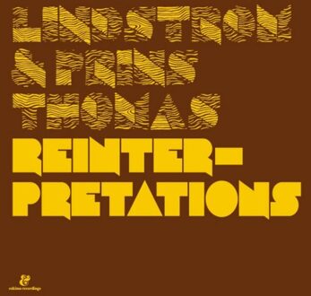 Reinterpretations - Lindstrom & Prins Thomas