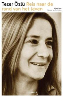 Reis naar de rand van het leven -  Tezer Özlu (ISBN: 9789493397064)