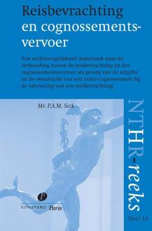 Reisbevrachting en cognossementsvervoer - Boek P.A.M. Seck (9490962155)