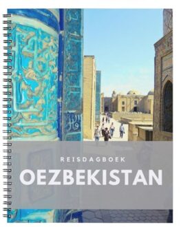 Reisdagboek Oezbekistan - Anika Redhed