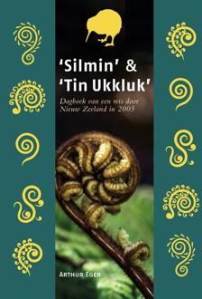 Reisdagboeken 6 -   'Silmin' & 'Tin Ukkluk'
