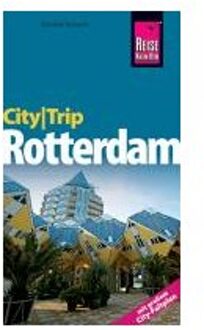 Reise Know-How CityTrip Rotterdam - Schenk, Günter