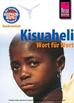 Reise Know-How Sprachführer Kisuaheli - Wort für Wort Für Tansania, Kenia und Uganda