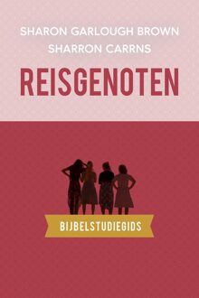 Reisgenoten: bijbelstudiegids - Sharon Garlough Brown - ebook