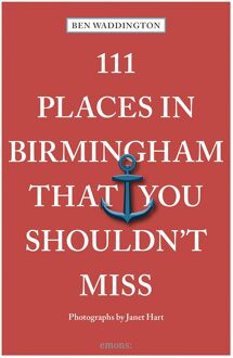 Reisgids 111 places in Places in Birmingham That You Shouldn't Miss | Emons