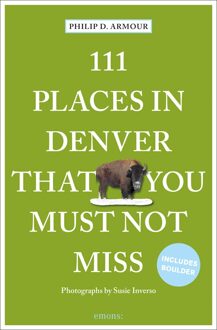 Reisgids 111 places in Places in Denver That You Must Not Miss | Emons