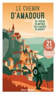 Reisgids Amadour chemin de l'Océan aux Quercy balades | Sud Ouest editions