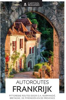 Reisgids Capitool Reisgidsen Autoroutes Frankrijk | Unieboek