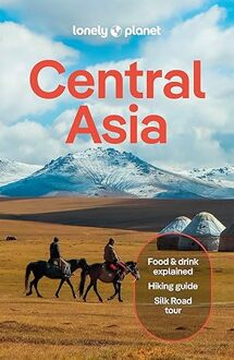 Reisgids Central Asia | Lonely Planet
