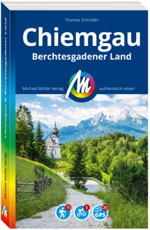 Reisgids Chiemgau & Berchtesgadener Land | Michael Müller Verlag