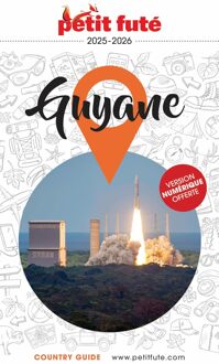 Reisgids Country guide Guyane 2025-2026 | Petit Futé
