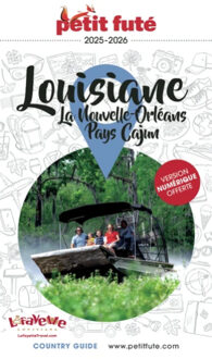 Reisgids Country guide Louisiane 2025-2026 | Petit Futé
