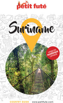 Reisgids Country guide Suriname | Petit Futé
