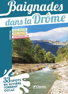 Reisgids Drôme | Chamina