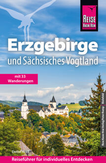 Reisgids Erzgebirge und Sächsisches Vogtland | Reise Know-How Verlag