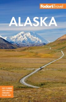 Reisgids Fodor's Alaska | Fodor's Travel