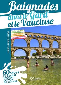 Reisgids Gard & Vaucluse | Chamina