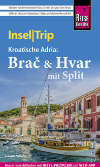 Reisgids Insel|Trip Brac & Hvar mit Split | Reise Know-How Verlag