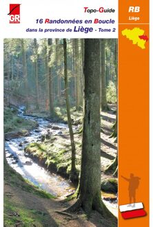 Reisgids Liège Tome 2 - 16 randonnées en boucle dans la province | Les Sentiers de Grande Randonnée