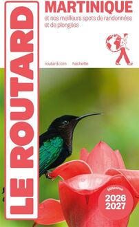 Reisgids Martinique 2026-2027 Randonnées et plongées | Le Routard