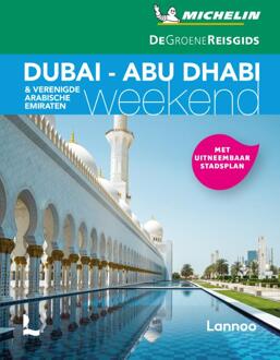 Reisgids Michelin groene gids weekend Dubai - Abu Dabi - Verenigde Arabische Emiraten | Lannoo