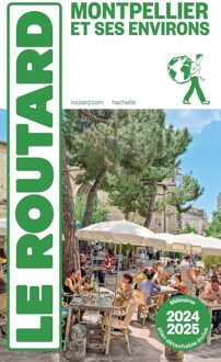 Reisgids Montpellier & ses environs 2024-2025 | Le Routard