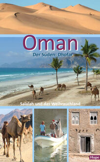 Reisgids Oman - Der Süden: Salalah und das Weihrauchland | Hupe Verlag