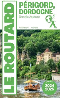 Reisgids Périgord - Dordogne 2024-2025 | Le Routard