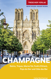 Reisgids Reiseführer Champagne | Trescher Verlag